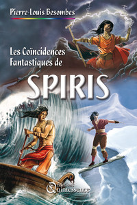 Les coïncidences fantastiques de Spiris