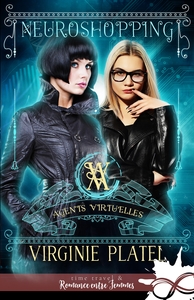 AGENTS VIRTU'ELLES - T02 - NEUROSHOPPING - AGENTS VIRTU'ELLES, T2
