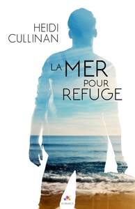 LE POIDS DE L'OCEAN - T02 - LA MER POUR REFUGE - LE POIDS DE L'OCEAN, T2