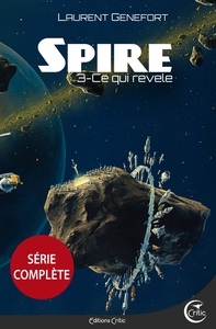 SPIRE 3 - CE QUI REVELE