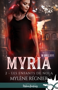 MYRIA - T02 - LES ENFANTS DE NOLA - MYRIA, T2