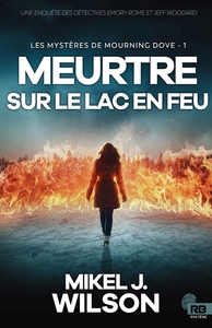 Meurtre sur le lac en feu