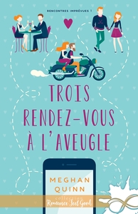 Trois rendez-vous à l'aveugle