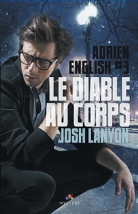 ADRIEN ENGLISH - T03 - LE DIABLE AU CORPS - ADRIEN ENGLISH, T3