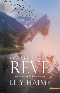 MON PLUS BEAU REVE