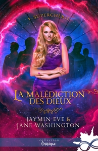 LA MALEDICTION DES DIEUX - T01 - SUPERCHERIE - LA MALEDICTION DES DIEUX, T1