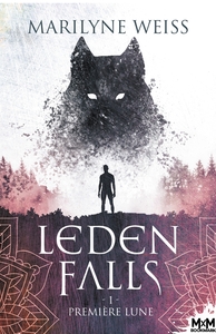 LEDEN FALLS - T01 - PREMIERE LUNE - LEDEN FALLS, T1