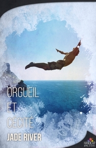 ORGUEIL ET CECITE