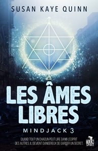 MINDJACK - T03 - LES AMES LIBRES - MINDJACK, T3