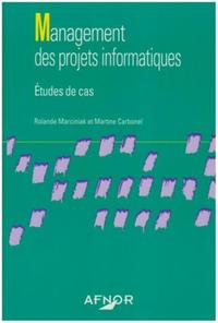 MANAGEMENT PROJETS INFO - ETUDES DE CAS