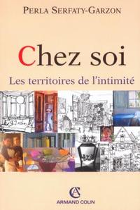 CHEZ SOI - LES TERRITOIRES DE L'INTIMITE