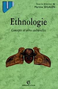 ETHNOLOGIE - CONCEPTS ET AIRES CULTURELLES