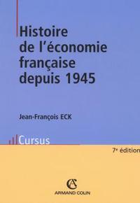 HISTOIRE DE L'ECONOMIE FRANCAISE DEPUIS 1945