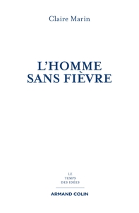 L'HOMME SANS FIEVRE