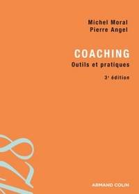 Coaching - 3e édition - Outils et pratiques