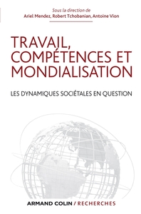 Travail, compétences et mondialisation