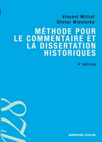 METHODE POUR LE COMMENTAIRE ET LA DISSERTATION HISTORIQUES - 4ED.