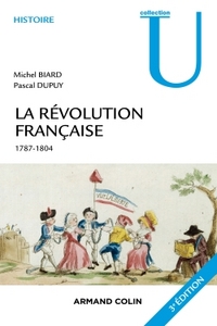 La Révolution française - 3e éd. - 1787-1804