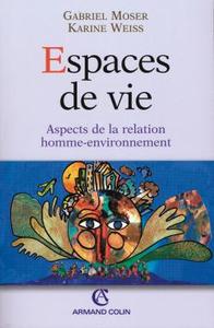 ESPACES DE VIE - ASPECTS DE LA RELATION HOMME-ENVIRONNEMENT