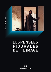 LES PENSEES FIGURALES DE L'IMAGE