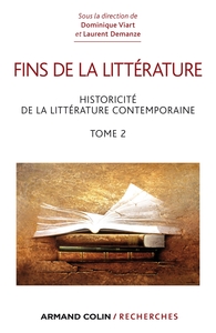 Fins de la littérature - Historicité de la littérature contemporaine