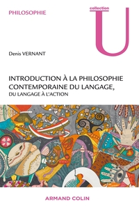 INTRODUCTION A LA PHILOSOPHIE CONTEMPORAINE DU LANGAGE - DU LANGAGE A L'ACTION