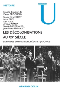 LES DECOLONISATIONS AU XXE SIECLE - LA FIN DES EMPIRES EUROPEENS ET JAPONAIS