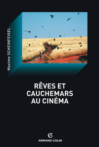 REVES ET CAUCHEMARS AU CINEMA