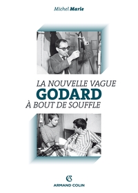 GODARD - LA NOUVELLE VAGUE ET A BOUT DE SOUFFLE