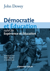 Démocratie et éducation - suivi de Expérience et Éducation