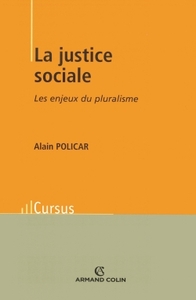LA JUSTICE SOCIALE - LES ENJEUX DU PLURALISME