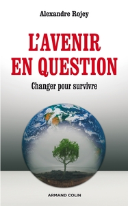 L'AVENIR EN QUESTION - CHANGER POUR SURVIVRE