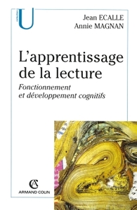 L'APPRENTISSAGE DE LA LECTURE - FONCTIONNEMENT ET DEVELOPPEMENT COGNITIFS