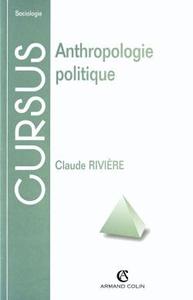 ANTHROPOLOGIE POLITIQUE