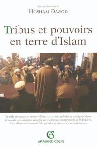 TRIBUS ET POUVOIRS EN TERRE D'ISLAM
