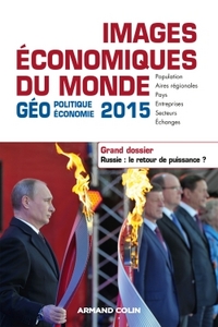 Images économiques du monde 2015. Dossier - Russie : le retour de puissance ?