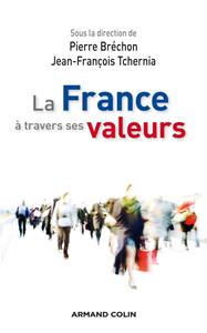 LA FRANCE A TRAVERS SES VALEURS