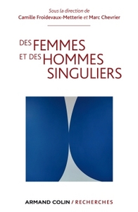 Des femmes et des hommes singuliers