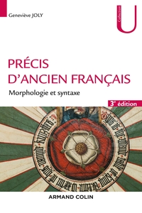 PRECIS D'ANCIEN FRANCAIS - 3E ED. - MORPHOLOGIE ET SYNTAXE