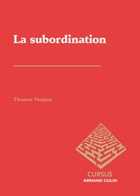 LA SUBORDINATION - METHODES ET NOTIONS