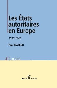 LES ETATS AUTORITAIRES EN EUROPE - 1919-1945