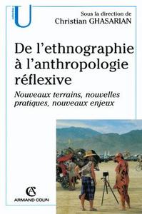 DE L'ETHNOGRAPHIE A L'ANTHROPOLOGIE REFLEXIVE - NOUVEAUX TERRAINS, NOUVELLES PRATIQUES, NOUVEAUX ENJ