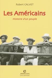 LES AMERICAINS - HISTOIRE D'UN PEUPLE