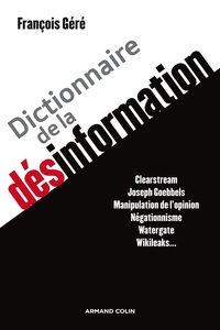 DICTIONNAIRE DE LA DESINFORMATION