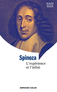 SPINOZA - L'EXPERIENCE ET L'INFINI