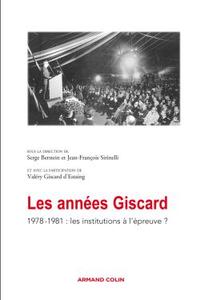 Les années Giscard - 1978-1981 : les institutions à l'épreuve ?