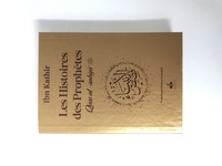 HISTOIRES DES PROPHèTES (QISAS AL-ANBIYA) IBN KATHIR - FORMAT POCHE (12X17) - OR