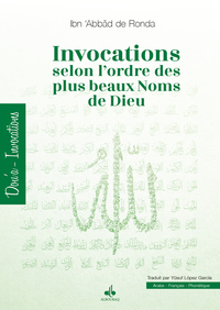 Invocations selon l'ordre des plus beaux noms de Dieu