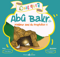 C'EST QUI ABU BAKR? LE MEILLEU