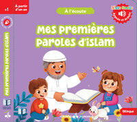 Mes premiEres paroles d'islam - livres sonores- Bilingue Fr-Ar